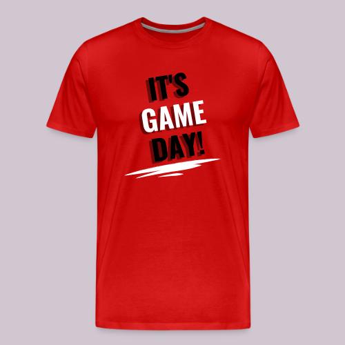It's Game Day - Men's Premium T-Shirt