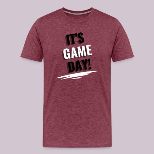It's Game Day - Men's Premium T-Shirt
