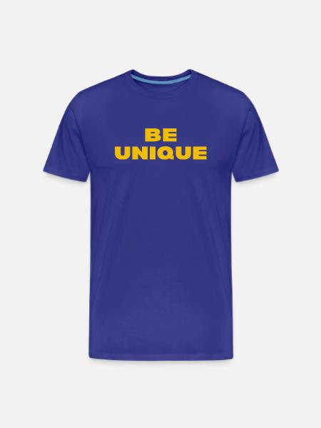 Be unique - Men's Premium T-Shirt - royal blue