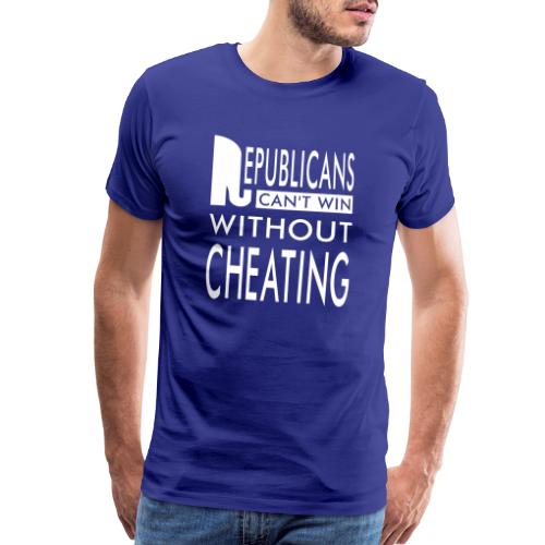 Republicans Always Cheat T-shirts - Men's Premium T-Shirt