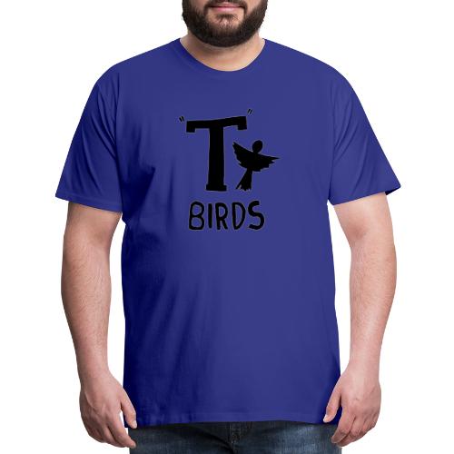 T-BIRT - Men's Premium T-Shirt