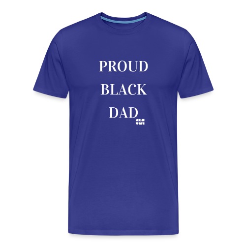 Proud Black Dad - Men's Premium T-Shirt