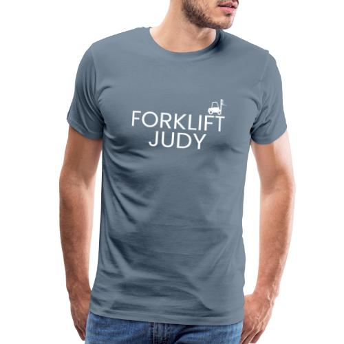 Forklift Judy - Men's Premium T-Shirt