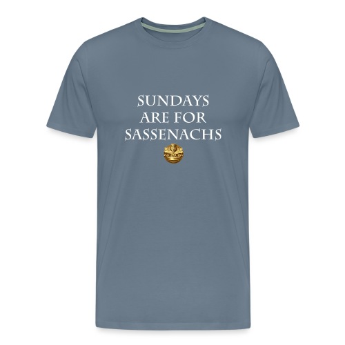 Sundays are for Sassenachs png - Men's Premium T-Shirt