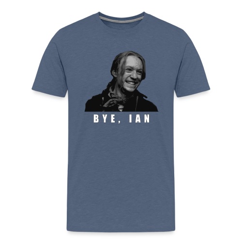 Bye Ian - Men's Premium T-Shirt