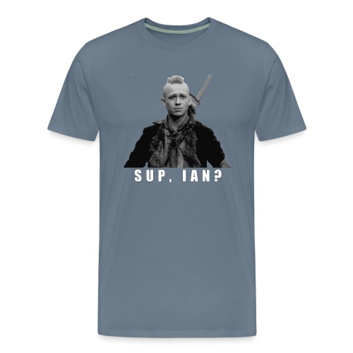 Sup, Ian? - Men's Premium T-Shirt