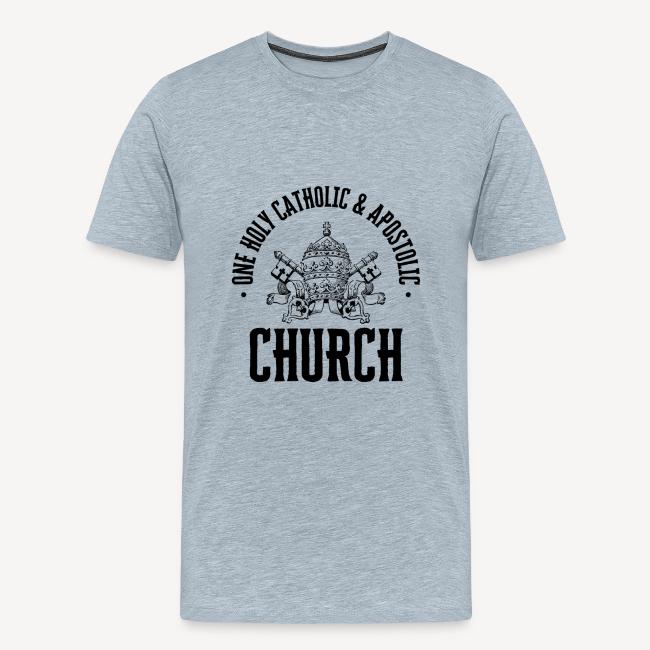 ONE HOLY CATHOLIC AND APOSTOLIC CHURCH