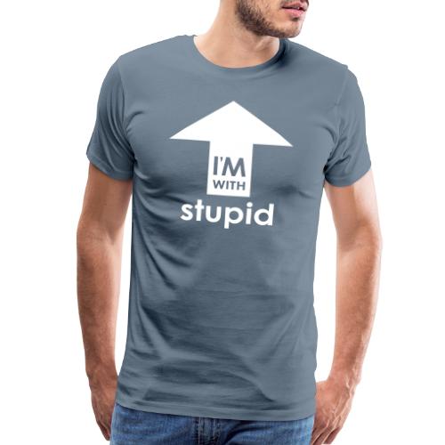 I'm With Stupid - Men's Premium T-Shirt