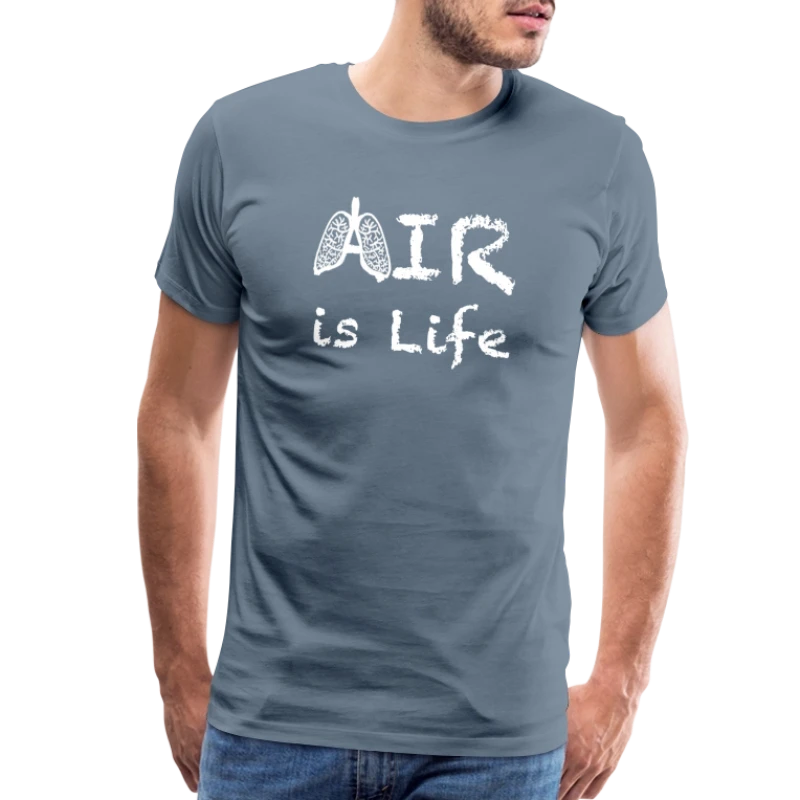 Air Is Life - Men's Premium T-Shirt