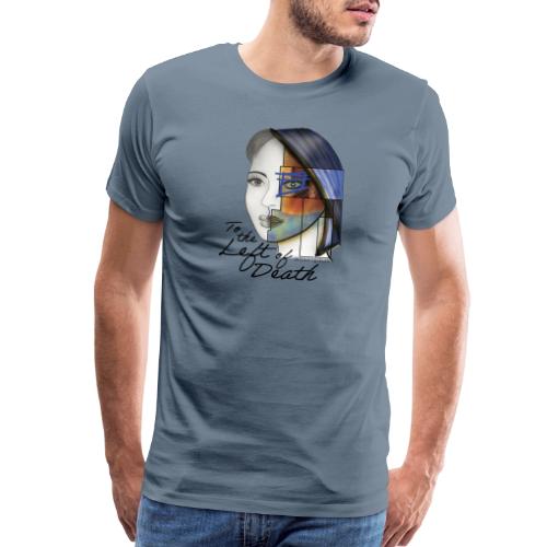 To the Left of Death - Men's Premium T-Shirt