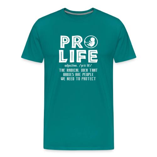PRO LIFE definition - Men's Premium T-Shirt