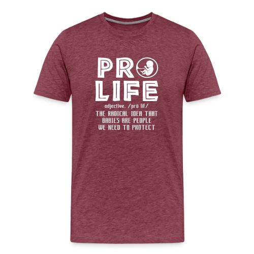 PRO LIFE definition - Men's Premium T-Shirt