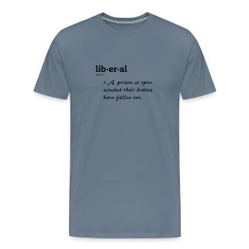 Funny Liberal - Men's Premium T-Shirt - steel blue - Front - Liam (192cm)