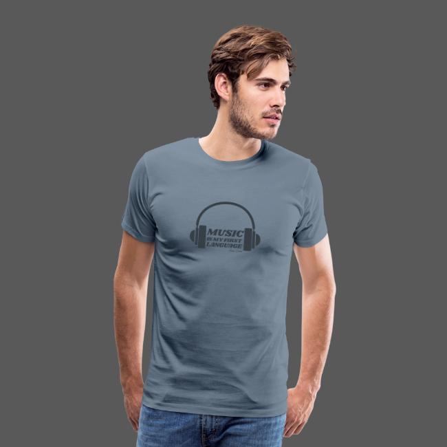 Music is my first language