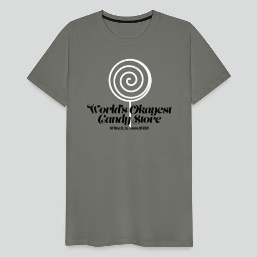 World's Okayest Candy Store: White - Men's Premium T-Shirt