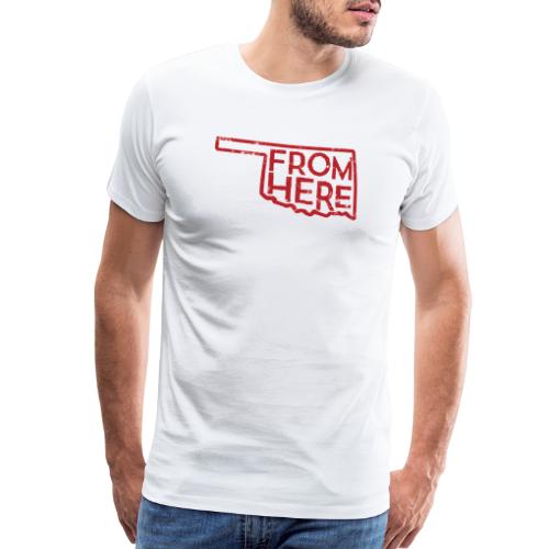 From Here Oklacrimson - Men's Premium T-Shirt