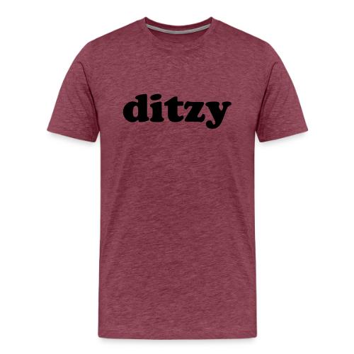 Funny Quotes - Ditzy - Men's Premium T-Shirt