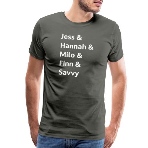 Jess & Hannah & Milo (white font) - Men's Premium T-Shirt