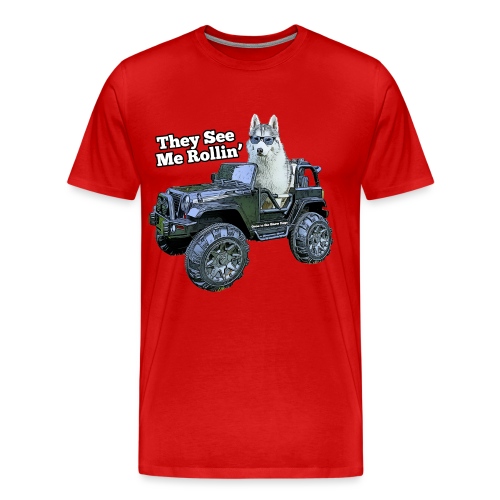 They See Me Rollin' Memphis the Siberian Husky - Men's Premium T-Shirt