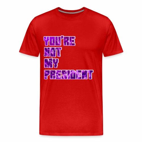 not my president with background - Men's Premium T-Shirt