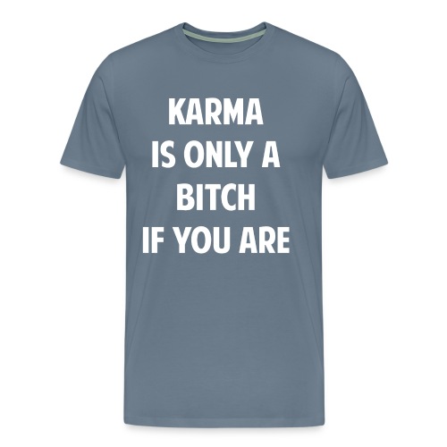 Karma - Men's Premium T-Shirt