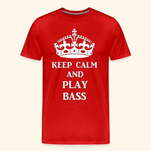 keep calm play bass wht - Men's Premium T-Shirt