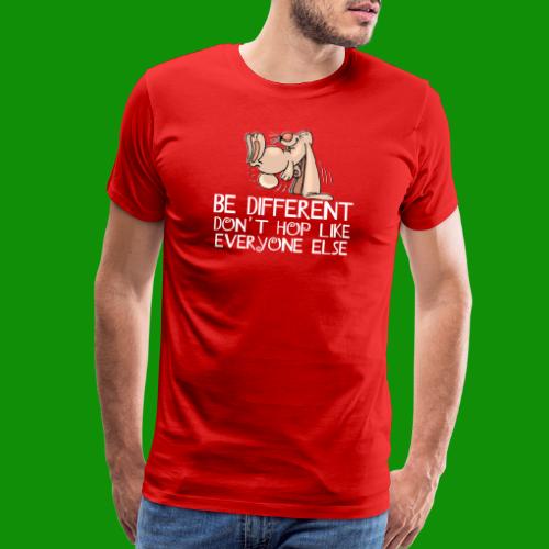 Be Different Don't Hop - Men's Premium T-Shirt