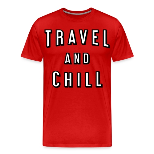 Travel and chill - Men's Premium T-Shirt