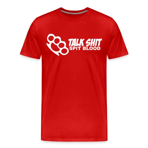 Talk Shit Spit Blood Streetfighter - Men's Premium T-Shirt