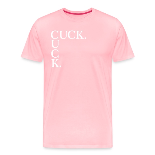 CUCK. Sideways - Men's Premium T-Shirt