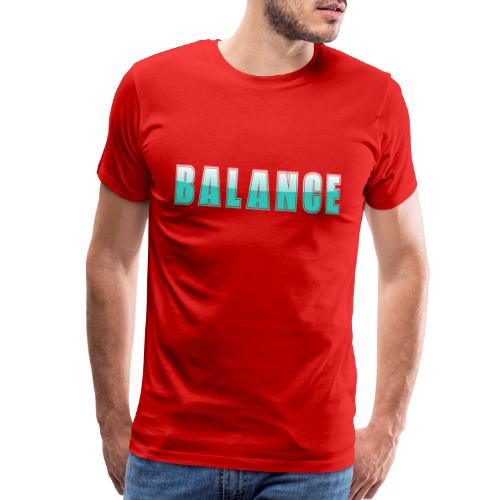 BALANCE Calm Teal Minimal Word Art Design - Men's Premium T-Shirt