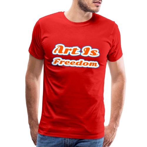 Art Is Freedom — Creative Expression Script - Men's Premium T-Shirt
