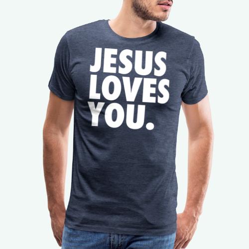 JESUS LOVES YOU - Men's Premium T-Shirt