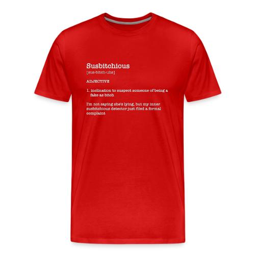 Susbitchious - Men's Premium T-Shirt