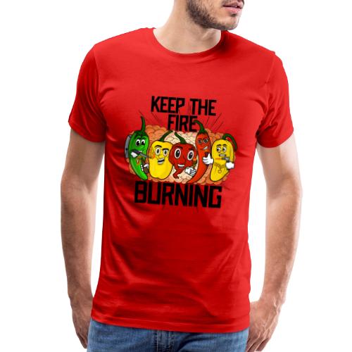 keep the fire burning - Men's Premium T-Shirt