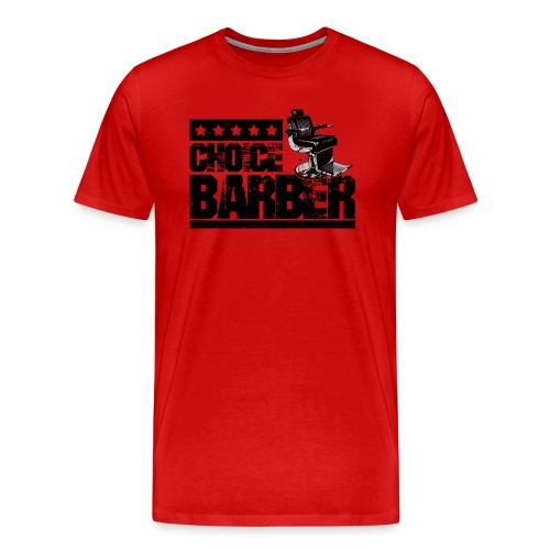 Choice Barber 5-Star Barber - Black - Men's Premium T-Shirt