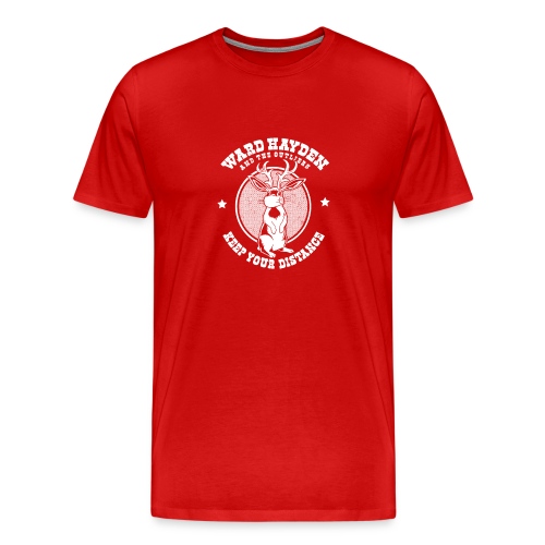 Ward Hayden & The Outliers - Keep Your Distance - Men's Premium T-Shirt