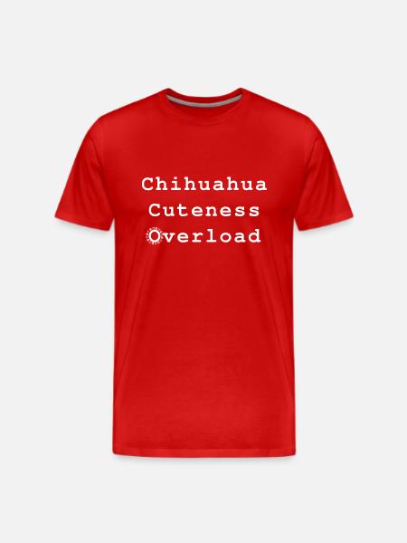 Chihuahua Cuteness Overload - Men's Premium T-Shirt - red