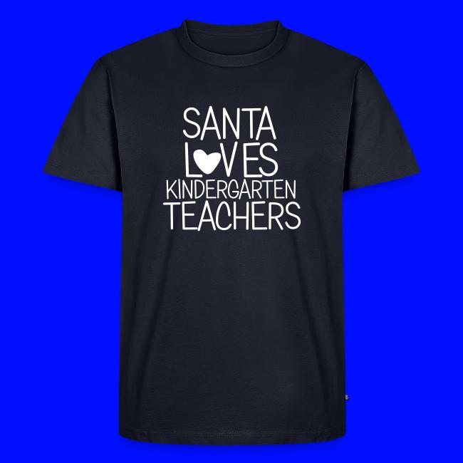 Santa Loves Kindergarten Teachers Christmas Tee