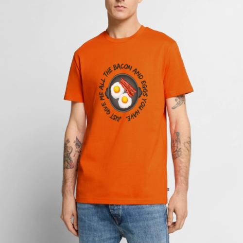 All of the Bacon and Eggs - Men's Premium T-Shirt