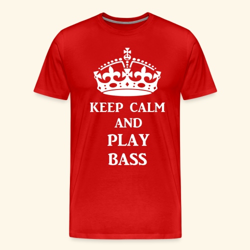 keep calm play bass wht - Men's Premium T-Shirt