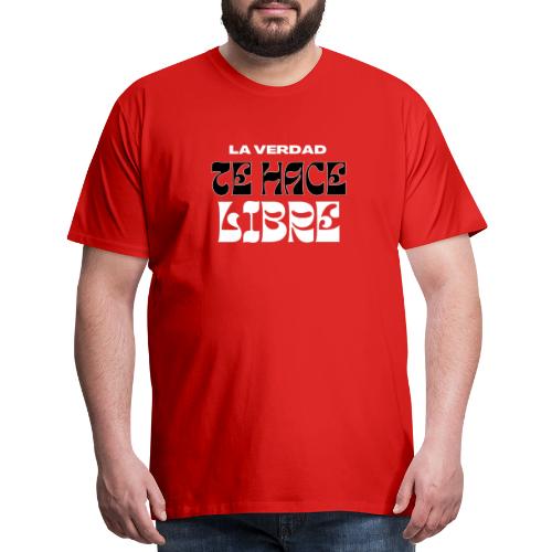 La Verdad te Hace Libre - Men's Premium T-Shirt
