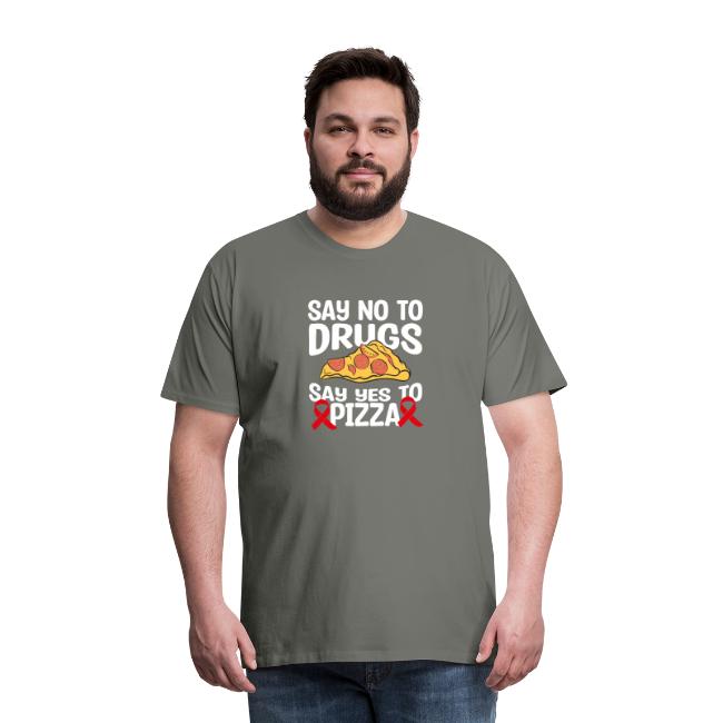 Red Ribbon Week Say No To Say Yes To PIzza T Shirt