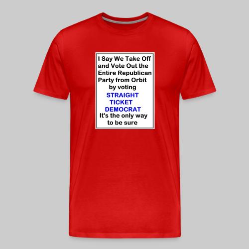 Straight Democrat To Be Sure Portrait - Men's Premium T-Shirt