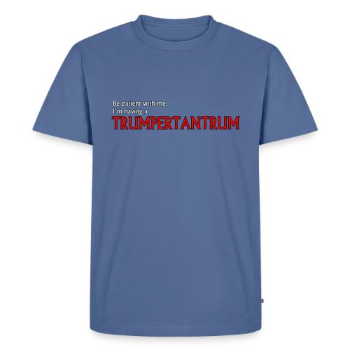 Be Patient... - Men's Premium T-Shirt