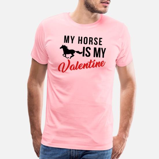 My horse is my valentine' Men's Premium T-Shirt | Spreadshirt