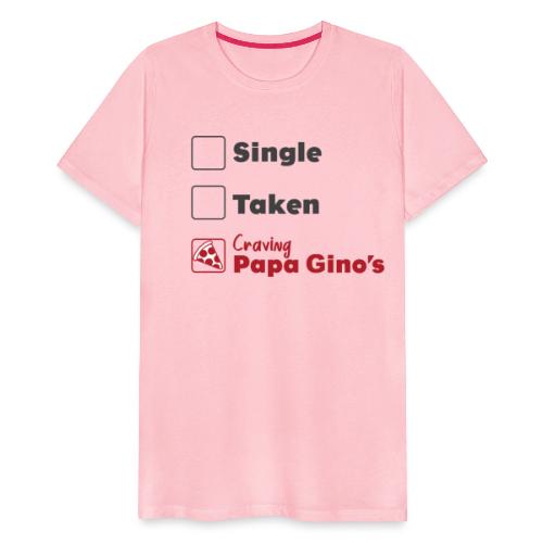 Craving Papa Gino's - Men's Premium T-Shirt