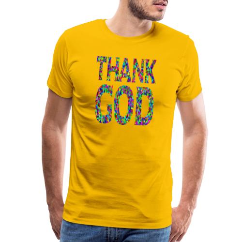 THANK GOD - Men's Premium T-Shirt