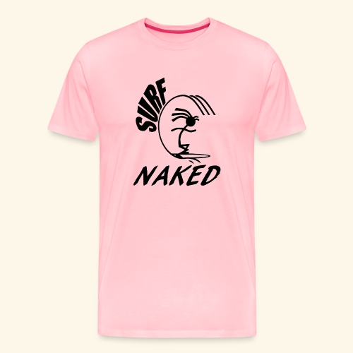 SURF NAKED - Men's Premium T-Shirt