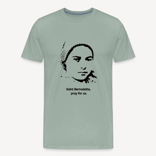 Saint Bernadette pray for us - Men's Premium T-Shirt